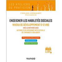 Enseigner les habiletés sociales - Niveau de développement 6-12 ans