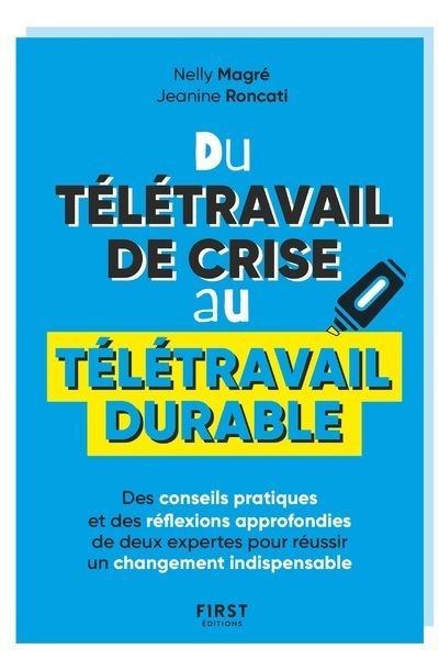 Du Télétravail de Crise au Télétravail Durable