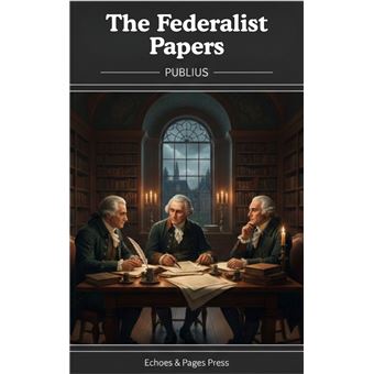 The Federalist Papers - 1
