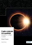 L'ombre éclairante de la pandémie