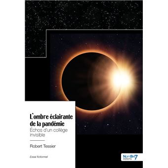 L'ombre éclairante de la pandémie
