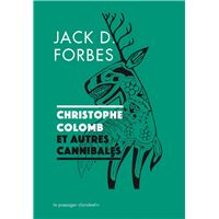Christophe Colomb et autres cannibales