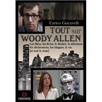 Tout sur Woody Allen