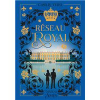 Réseau Royal -  : Réseau Royal tome 1