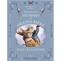 Les Belles Histoires De Grand-Mère -  : Les belles histoires de Grand-Mère sous les flocons