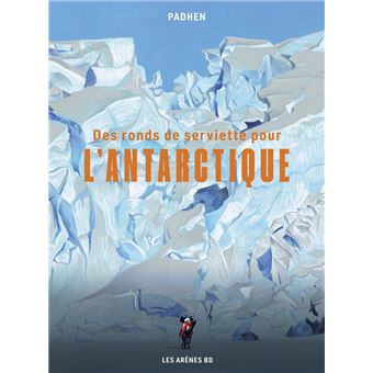 Des ronds de serviette pour l'Antarctique - 1