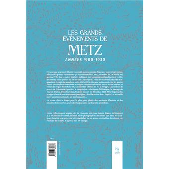 Les grands évènements de Metz 1900-1930