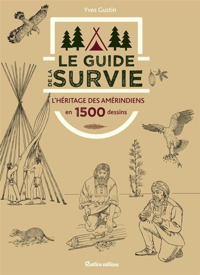 Le guide de la survie - Yves Gustin - broché