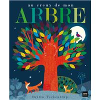 Au creux de mon arbre