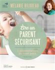 Etre un parent sécurisant - L'alimentation du tout-petit - 18 mois à 6 ans