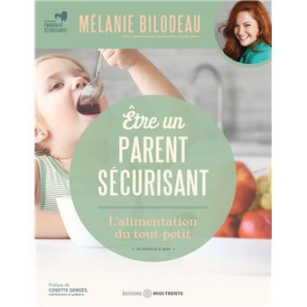 Etre un parent sécurisant - L'alimentation du tout-petit - 18 mois à 6 ans