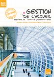 Gestion de l'accueil - 1ère et Terminale Bac Pro ARCU