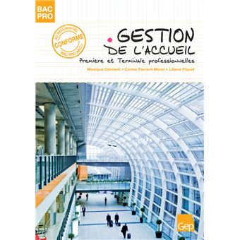 Gestion de l'accueil - 1ère et Terminale Bac Pro ARCU