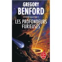 Les Profondeurs furieuses (Le Centre galactique, Tome 5)
