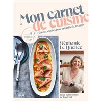 Mon carnet de cuisine - Recettes faciles pour la famille et les amis en 30 minutes max !