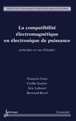 La compatibilité électromagnétique en électronique de puissance
