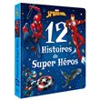 SPIDER-MAN - 12 Histoires de Super-héros - Marvel