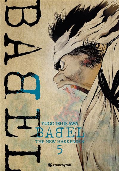 Babel - The New Hakkenden - Tome 05
