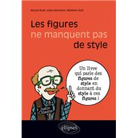 Les figures ne manquent pas de style