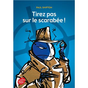 Tirez pas sur le scarabée - 1