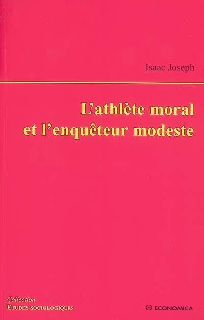 Athlete moral et l'enqueteur moderne (l')