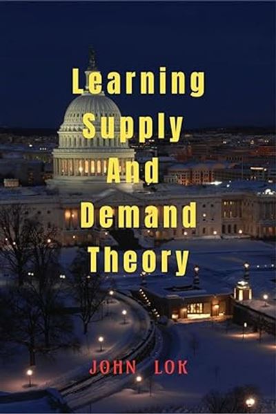 Learning Demand Learning Demand And Supply Theory - ebook (ePub) - JOHN LOK behavioral ...