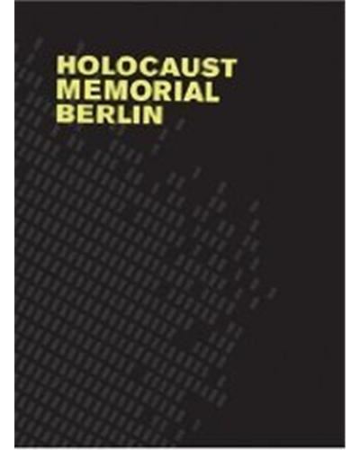Peter Eisenman Holocaust Memorial Berlin /anglais