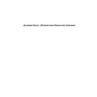 Allemand Facile : 30 Jours pour Parler avec Confiance