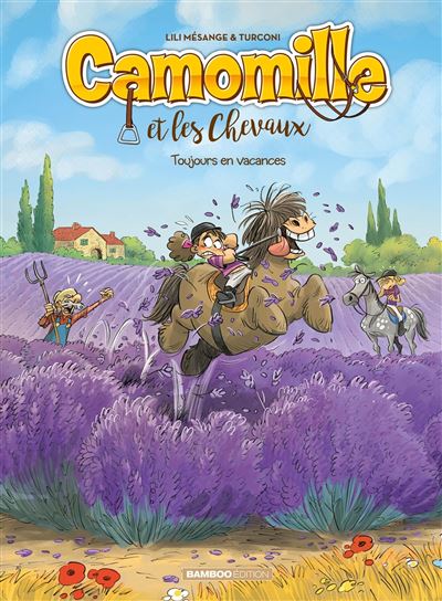 Camomille et les chevaux - Tome 12 - Toujours en vacances (2024)