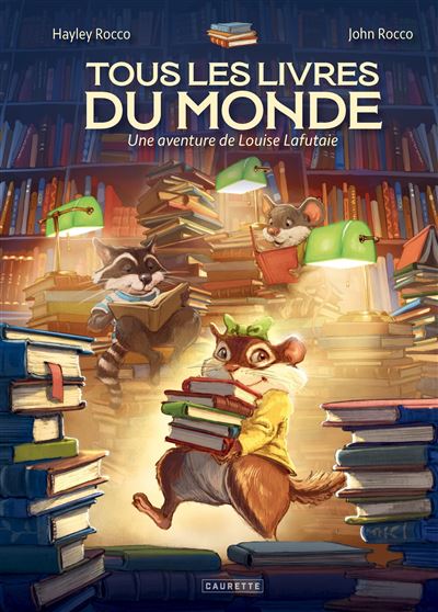Tous les livres du monde Une aventure de Louise Lafutaie - H