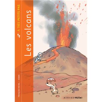 Les volcans à très petits pas - 1