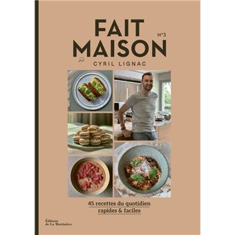 Fait Maison n°3 par Cyril Lignac