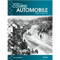 Histoire mondiale de la COURSE AUTOMOBILE 1894-1914