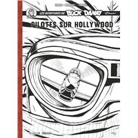 Buck Danny Classic - Récit complet - Pilotes sur Hollywood