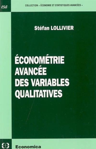 Econometrie avancee des variables qualitatives - Stefan Lollivier - broché