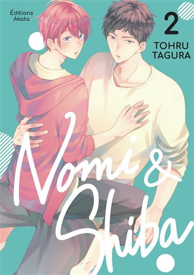 Nomi & Shiba - Tome 2 - Tooru Tagura - Akata - broché - Manga - Akata