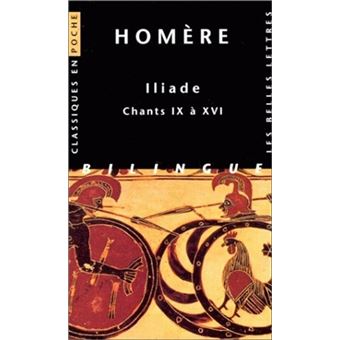 Iliade. Chants IX à XVI - 1