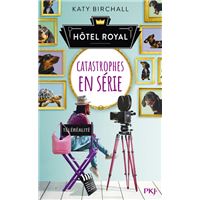 Hôtel royal - tome 2 Catastrophes en série