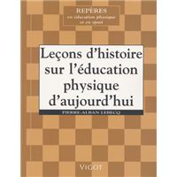 Leçons d'histoire sur l'éducation physique d'aujourd'hui