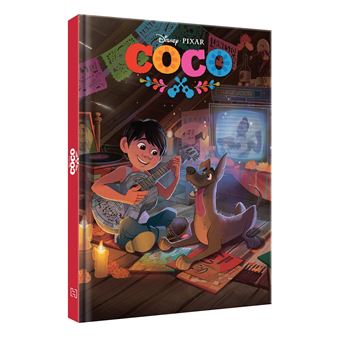 Coco - : COCO - Disney Cinéma - L'histoire du film - Pixar