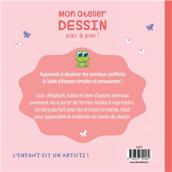Mon atelier dessin - Gentils animaux