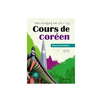 Cours de coréen - niveau intermédiaire - avec mp3 téléchargeable - 1