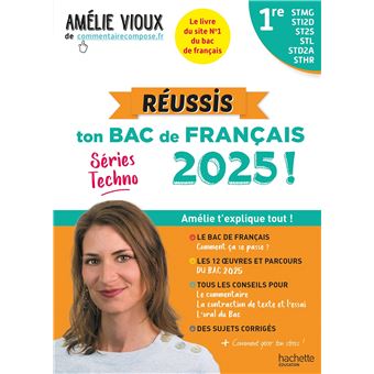 Réussis ton Bac de français 2025 avec Amélie Vioux  - 1res STMG - STI2D - ST2S - STL - STD2A - STHR
