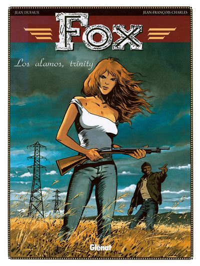 Fox - Tome 07 - Los alamos trinity