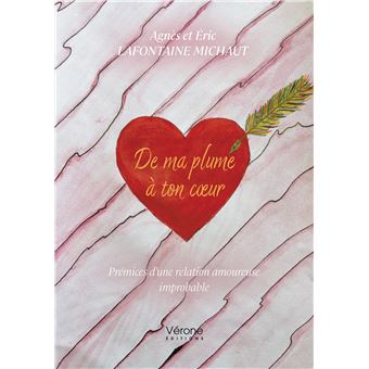 De ma plume à ton coeur