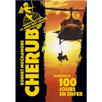 Cherub - Mission 1 : 100 jours en enfer