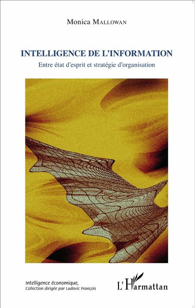 Intelligence de l'information - Monica Mallowan