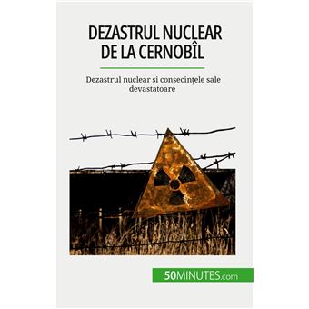 Dezastrul nuclear de la Cernobîl - 1