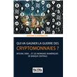 Qui va gagner la guerre des cryptomonnaies ?