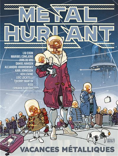 Métal Hurlant N°11 : Vacances métalliques
